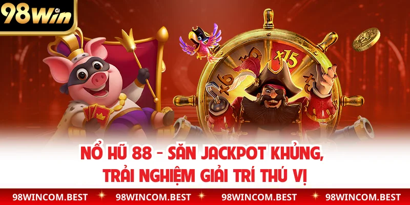 Nổ hũ 88
